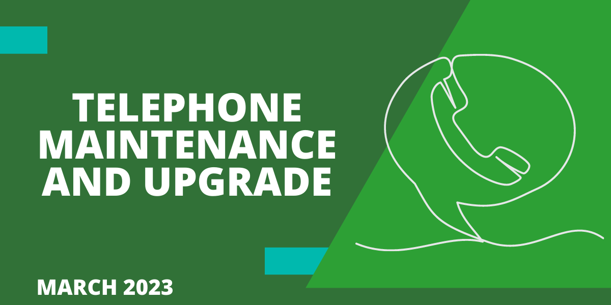 Telephone Maintenance and Upgrade