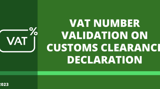 VAT number validation on custom clearance declarations
